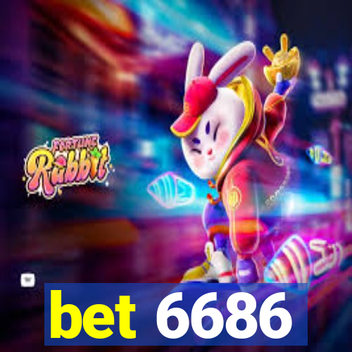 bet 6686